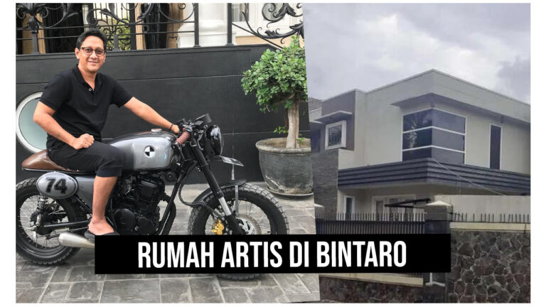 Eksklusif! 5 Rumah Artis di Bintaro Selain Andre Taulany