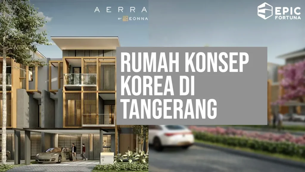 Rumah Konsep Korea di Tangerang
